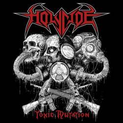 Holycide : Toxic Mutation